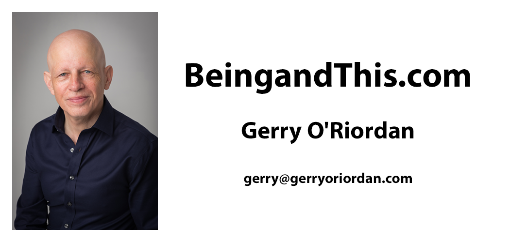 Image of Gerry O’Riordan - BeingandThis.com